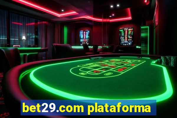 bet29.com plataforma